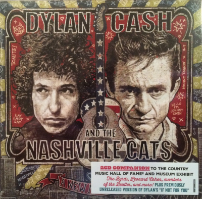 DYLAN, CASH AND THE..