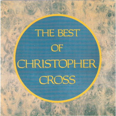 BEST OF CHRISTOPHER CROSS,THE