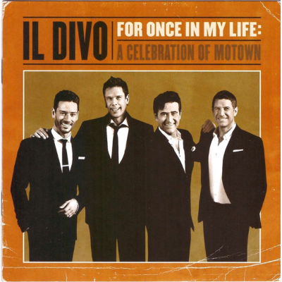 FOR ONCE IN MY.../IL DIVO