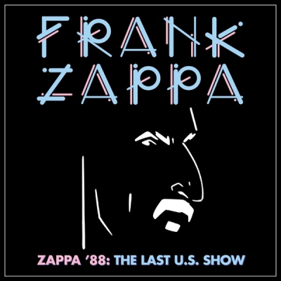 ZAPPA&#039;88:THE LAST U.S.SHOW