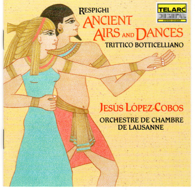 RESPIGHI ANCIENT AIRS &amp; DANCE