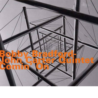 Bobby Bradford /John Carter Quintet