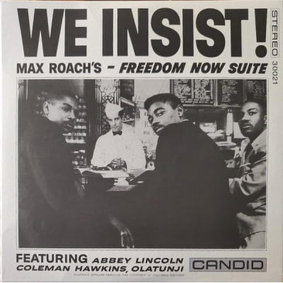 WE INSIST! MAX ROACHS FREEDOM