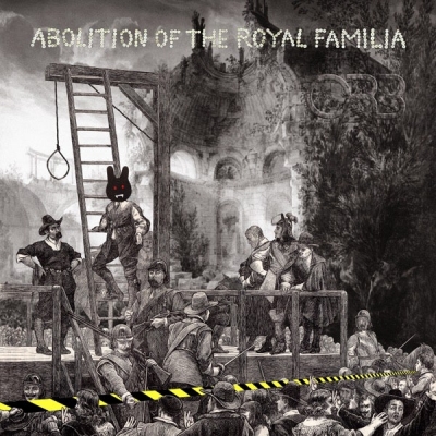 Abolition Of The Royal Familia LP