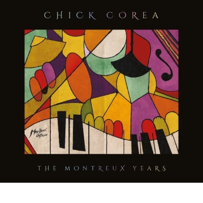 CHICK COREA: THE MONTREUX YEARS