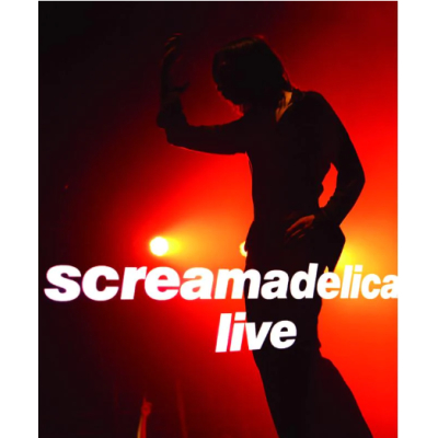 Screamadelica Live BR