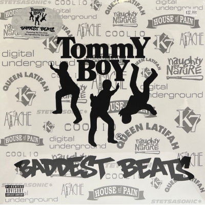 TOMMY BOY&#039;S BADDEST BEATS