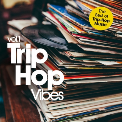 Trip Hop Vibes Vol 1