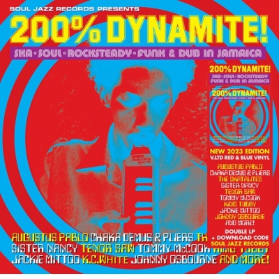 200% DYNAMITE! Ska, Soul, Rocksteady, Funk &amp; Dub in Jamaica (red &amp; blue)