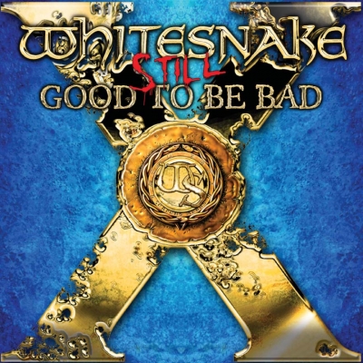 STILL...GOOD TO BE BAD (4CD+BluRay Super Deluxe)