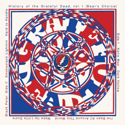 HISTORY OF THE GRATEFUL DEAD, VOL 1. (Bear&#039;s Choice) 50th Anniversary