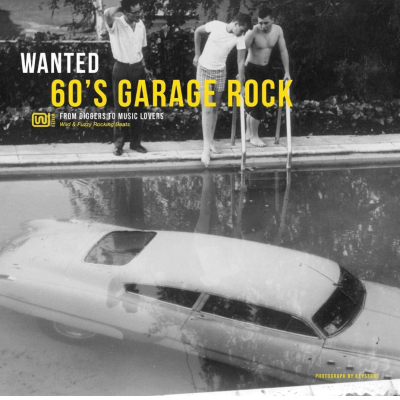 WANTED 60&#039;S GARAGE ROCK