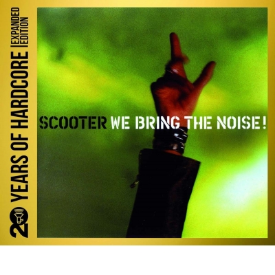 We Bring The Noise! - 20 Years Of Hardcore Expanded Edition