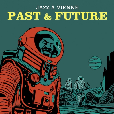 JAZZ A VIENNE : PAST &amp; FUTURE