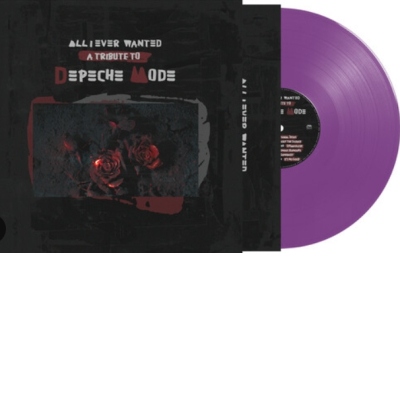 All I Ever Wanted - A Tribute To Depeche Mode (PURPLE)