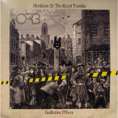 Abolition Of The Royal Familia - Guillotine Mixes LP