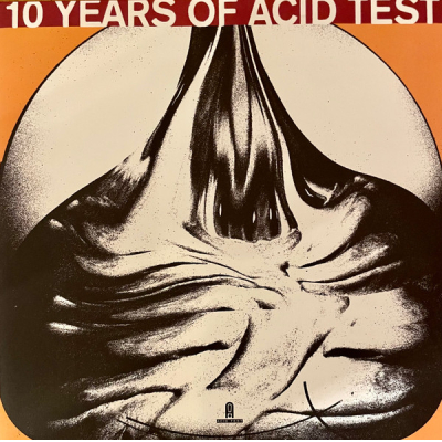 10 Years Of Acid Test