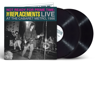 Not Ready for Prime Time: Live at the Cabaret Metro, Chicago, IL, January 11, 1986