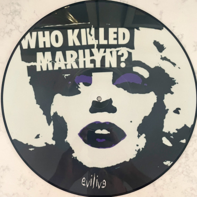 Who Killed Marilyn LP PICTURE