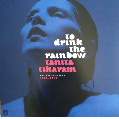 To Drink The Rainbow: An Anthology 1988 -2019