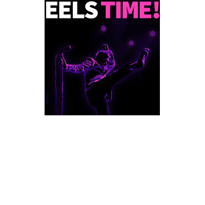 Eels Time