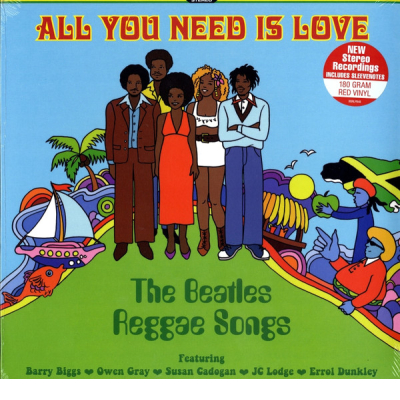 ALL YOU NEED IS LOVE: THE BEATLES REGGAE SONGS / RED VINYL