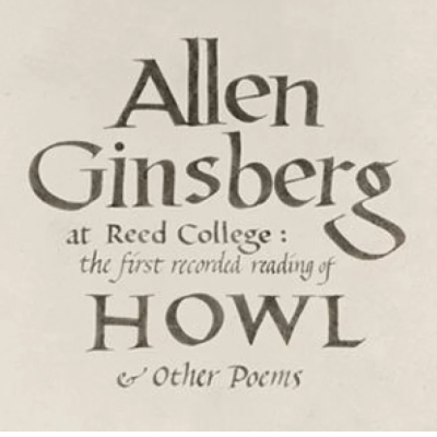 At Reed College: The First Recorded Reading Of Howl &amp; Other Poems