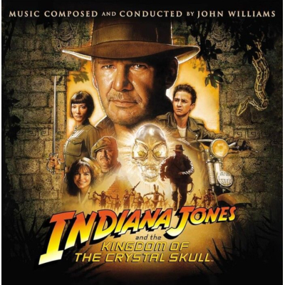 Indiana Jones And The Kingdom Of The Crystal Skull (Original Motion Picture Soundtrack)