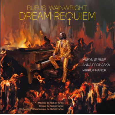 Rufus Wrainwright: Dream Requiem