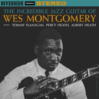 Incredible Jazz Guitar of Wes Montgomery